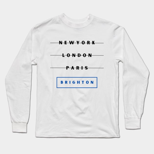 Choose Brighton Long Sleeve T-Shirt by Providentfoot